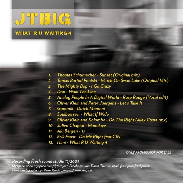 JTBig - What R U Waiting 4 tracklist