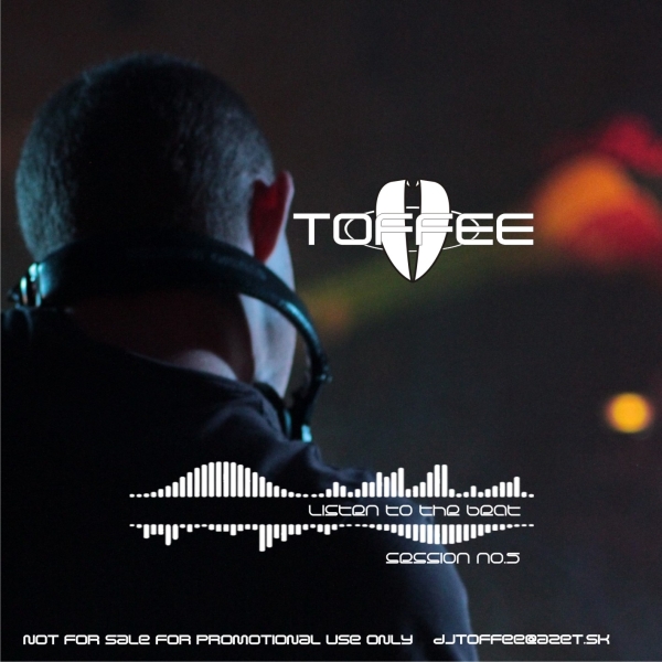 DJ Toffee - Listen to the beat n. 5