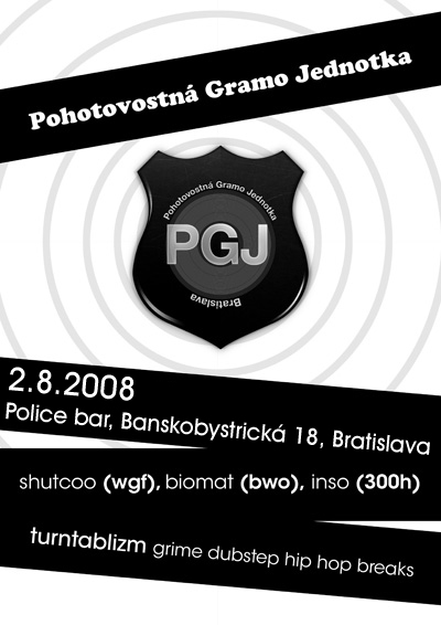 PGJ 2.8.2008 @ Police bar, Bratislava