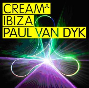 PVD - Cream Ibiza 2008