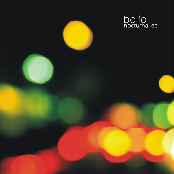 Bollo - Nocturnal EP