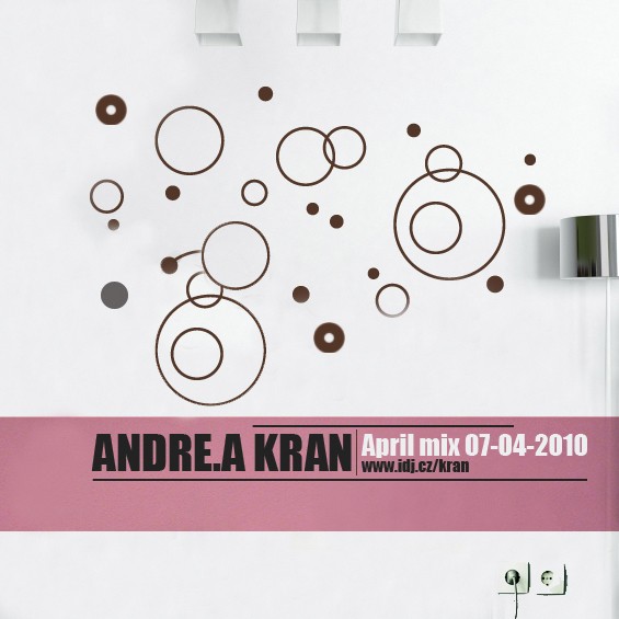 Andre.a Kran - April mix 07-04-2010