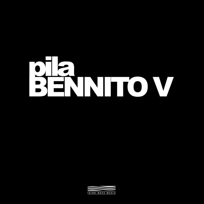 Bennito V - Pila EP