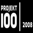 PROJEKT 100 – 2008