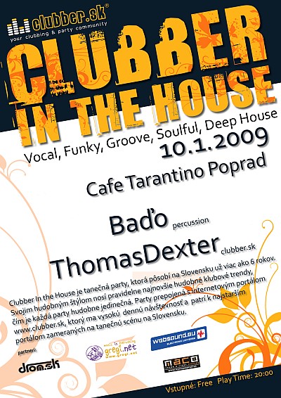 Clubber In The House - 10.1.2009, Poprad