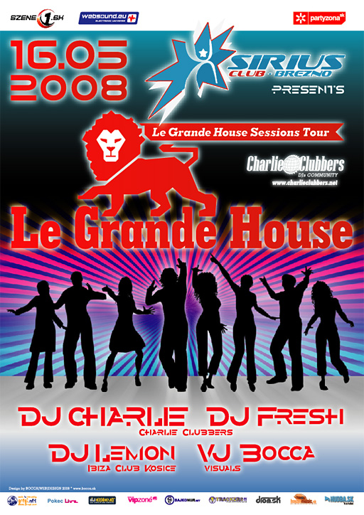 Le Grande House @ 16.05.2008 