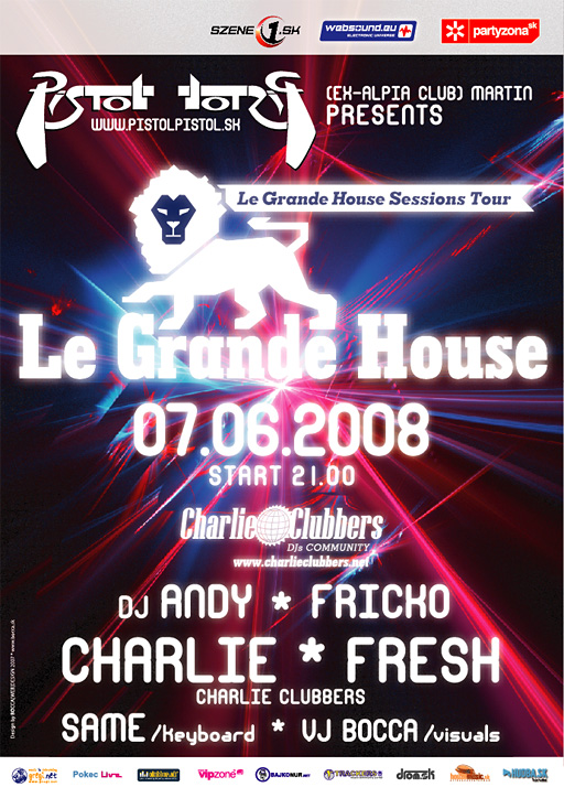 Le Grande House @ 07.06.2008