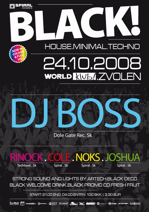 Boss is B(L)ACK! @ WORLD Klub! : Zvolen - 24.10. 2008